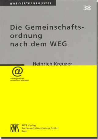 Die Gemeinschaftsordnung nach dem WEG