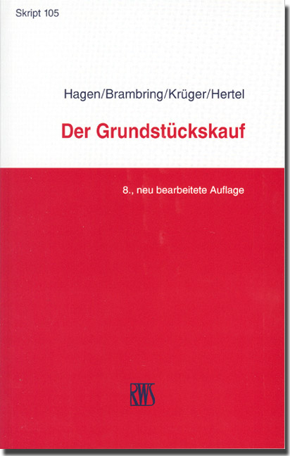 Der Grundst&uuml;ckskauf - Horst Hagen, G&uuml;nter Brambring, Wolfgang Kr&uuml;ger, Christian Hertel