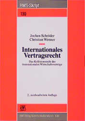 Internationales Vertragsrecht - Jochen Schr&ouml;der, Christian Wenner