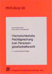 H&ouml;chstrichterliche Rechtsprechung zum Personengesellschaftsrecht - Alfred Kellermann, Heinz D Stodolkowitz