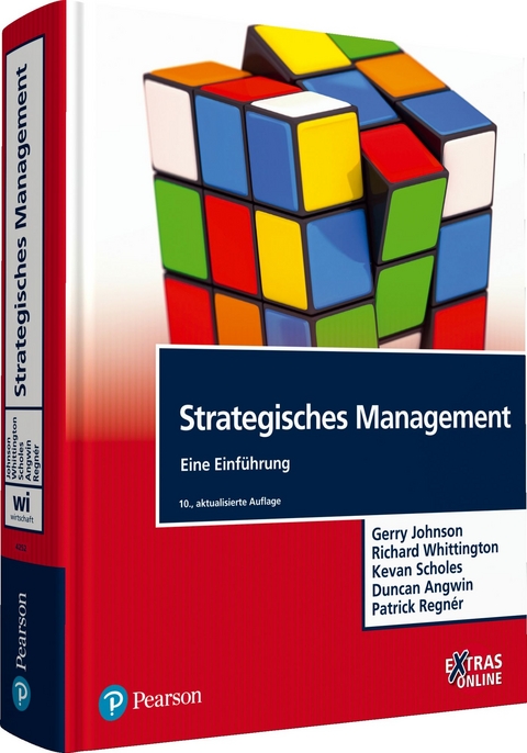 Strategisches Management - Gerry Johnson, Richard Whittington, Kevan Scholes, Duncan Angwin, Patrick Regn&eacute;r