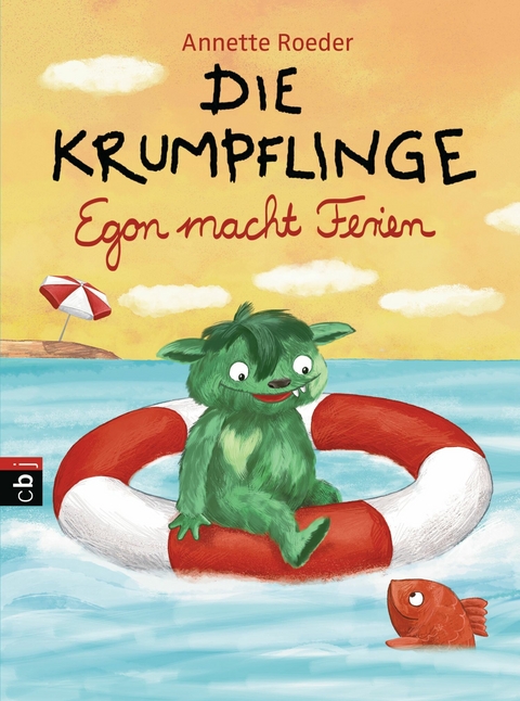 Die Krumpflinge - Egon macht Ferien - Annette Roeder