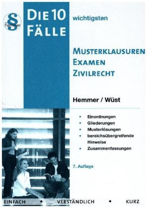 10 F&auml;lle Musterklausur Examen Zivilrecht - Karl-Edmund Hemmer, Achim W&uuml;st