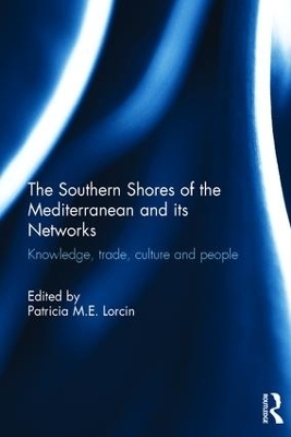 The Southern Shores of the Mediterranean and its Networks - 