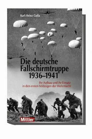 Die deutsche Fallschirmtruppe 1936 - 1941