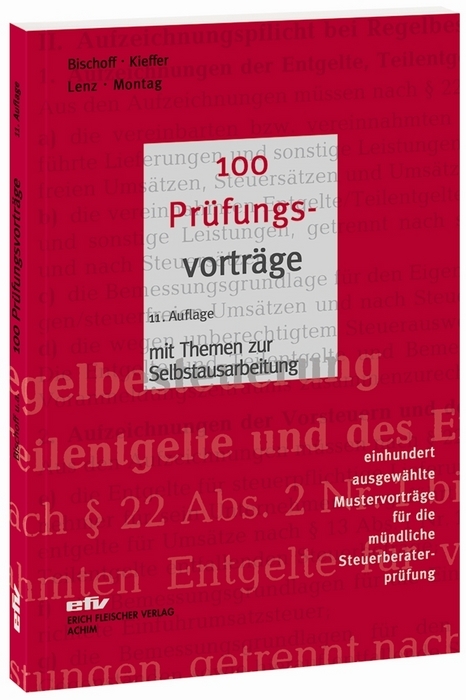 100 Prüfungsvorträge - Johannes G Bischoff, Walther Kieffer, Martin Lenz, Heinrich Montag