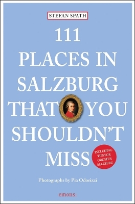111 Places in Salzburg that you shouldn't miss