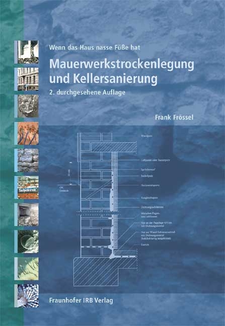 Mauerwerkstrockenlegung und Kellersanierung - Frank Fr&ouml;ssel