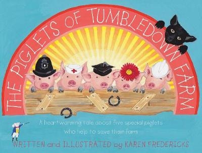 The Piglets of Tumbledown Farm - Karen Fredericks