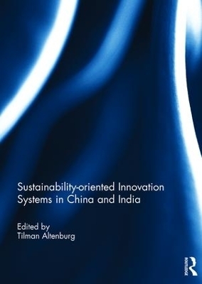 Sustainability-oriented Innovation Systems in China and India - 