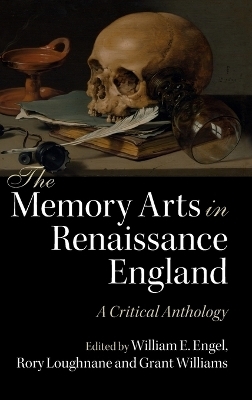 The Memory Arts in Renaissance England - 