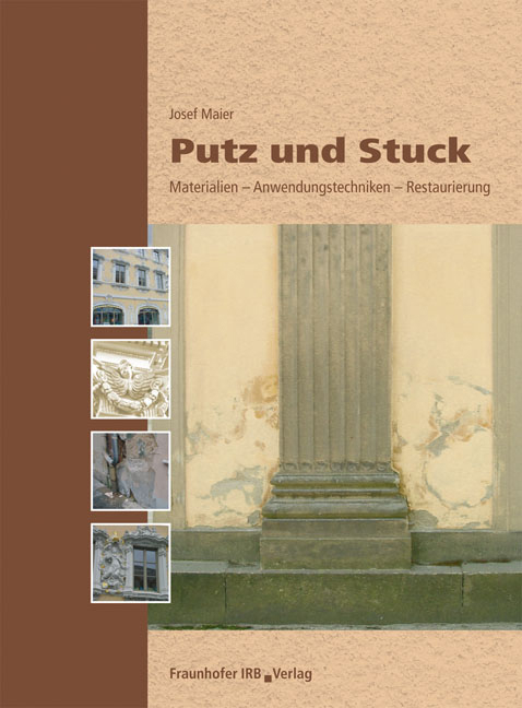 Putz und Stuck. - Josef Maier