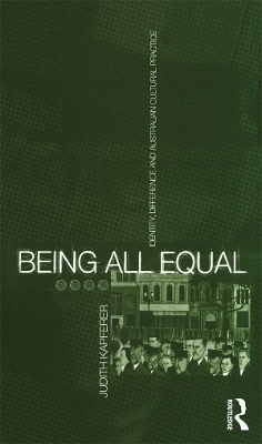 Being All Equal - Judith Kapferer