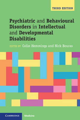 Psychiatric and Behavioral Disorders in Intellectual and Developmental Disabilities