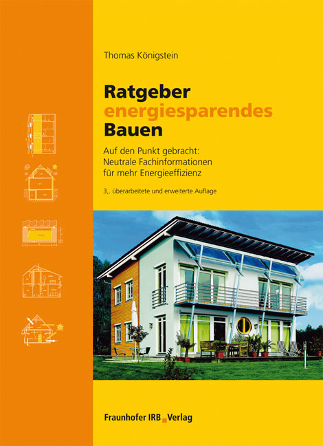 Ratgeber energiesparendes Bauen - Thomas K&ouml;nigstein
