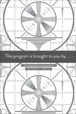 This Program Is Brought to You By . . .