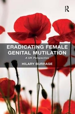 Eradicating Female Genital Mutilation - Hilary Burrage