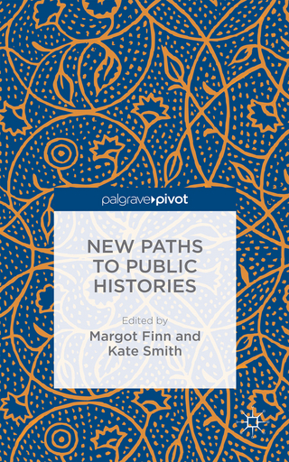 New Paths to Public Histories