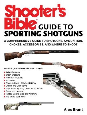 Shooter's Bible Guide to Sporting Shotguns - Alex Brant