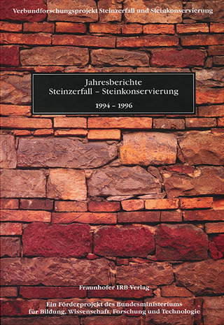 Jahresberichte Steinzerfall - Steinkonservierung, 1994-1996