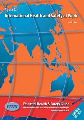 A Guide to International Health and Safety at Work