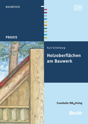 Holzoberfl&auml;chen am Bauwerk. - Kurt Sch&ouml;nburg