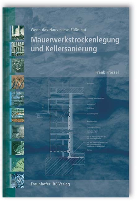 Mauerwerkstrockenlegung und Kellersanierung - Frank Fr&ouml;ssel