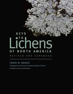 Keys to Lichens of North America - Irwin M. Brodo