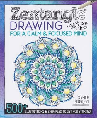 Zentangle Drawing for a Calm & Focused Mind - Suzanne McNeill