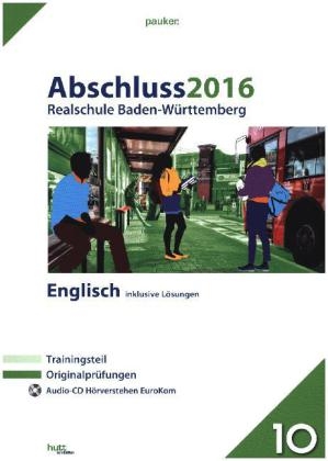 Abschluss 2016 - Realschule Baden-W&uuml;rttemberg Englisch