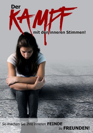 Der Kampf mit den inneren Stimmen