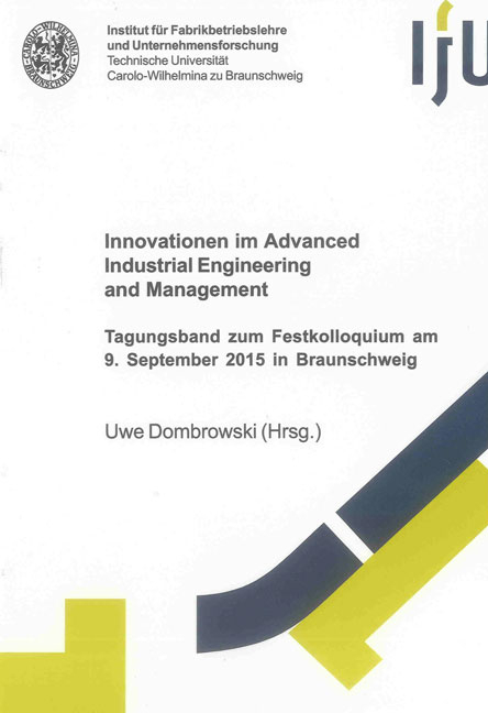 Innovationen im Advanced Industrial Engineering and Management - 