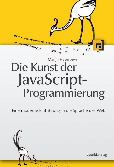Die Kunst der JavaScript-Programmierung - Marijn Haverbeke