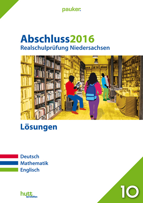 Abschluss 2016 - Realschulpr&uuml;fung Niedersachsen L&ouml;sungen