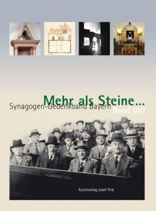 Mehr als Steine… – Synagogen-Gedenkband Bayern
