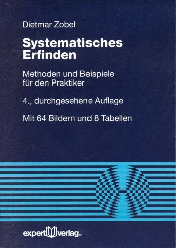 Systematisches Erfinden - Dietmar Zobel
