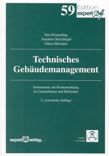 Technisches Geb&auml;udemanagement - J&ouml;rn Krimmling, Joachim Oelschlegel, Viktor H&ouml;schele