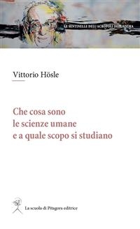 Che cosa sono le scienze umane e a quale scopo si studiano