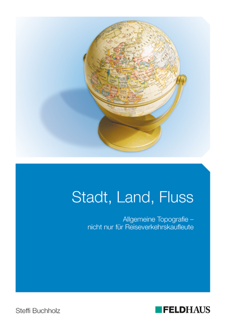 Stadt, Land, Fluss - Steffi Buchholz