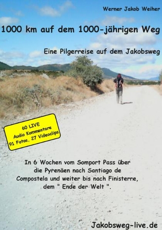 1000 km auf dem 1000-jährigen Weg