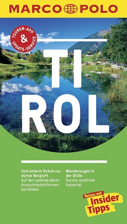 MARCO POLO Reisef&uuml;hrer Tirol - Andreas Lexer