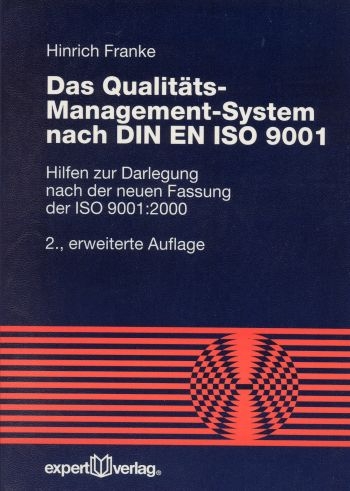 Das Qualit&auml;tsmanagement-System nach DIN EN ISO 9001 - Hinrich Franke