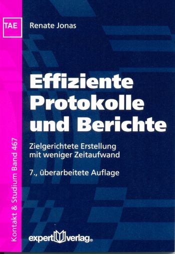 Effiziente Protokolle und Berichte - Renate Jonas