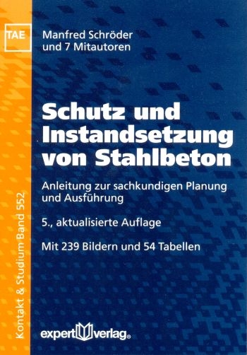 Schutz und Instandsetzung von Stahlbeton - Manfred Schr&ouml;der