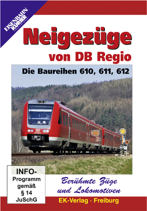 Ber&uuml;hmte Z&uuml;ge und Lokomotiven: Neigez&uuml;ge von DB Regio
