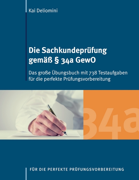 Die Sachkundepr&uuml;fung gem&auml;&szlig; &sect; 34a GewO - Kai Deliomini