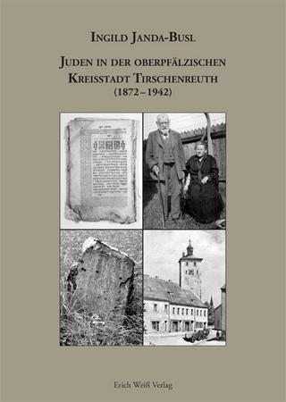 Juden in der oberpfälzischen Kreisstadt Tirschenreuth (1872-1942)