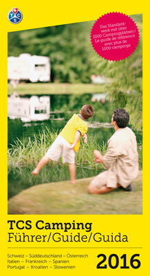 TCS Schweiz & Europa Campingf&uuml;hrer 2016