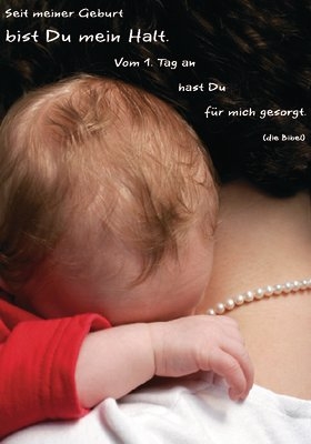 Faltkarte "Seit meiner Geburt, bist Du mein..." - 5 St&uuml;ck