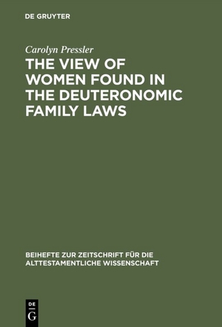 The View of Women Found in the Deuteronomic Family Laws